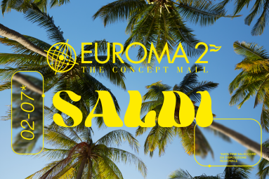 Euroma2 spalanca le porte ai Saldi